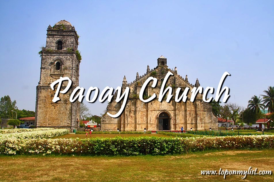 7 REASONS WHY PAOAY CHURCH IS A MUST-SEE DESTINATION IN ILOCOS REGION