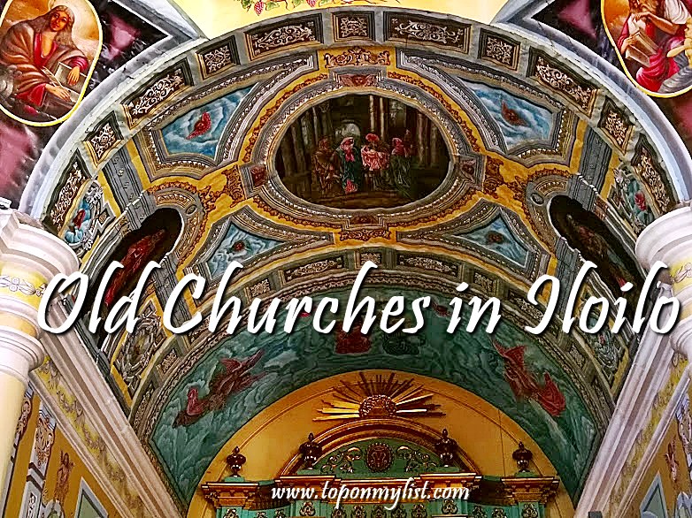 OLD CHURCHES IN ILOILO PROVINCE