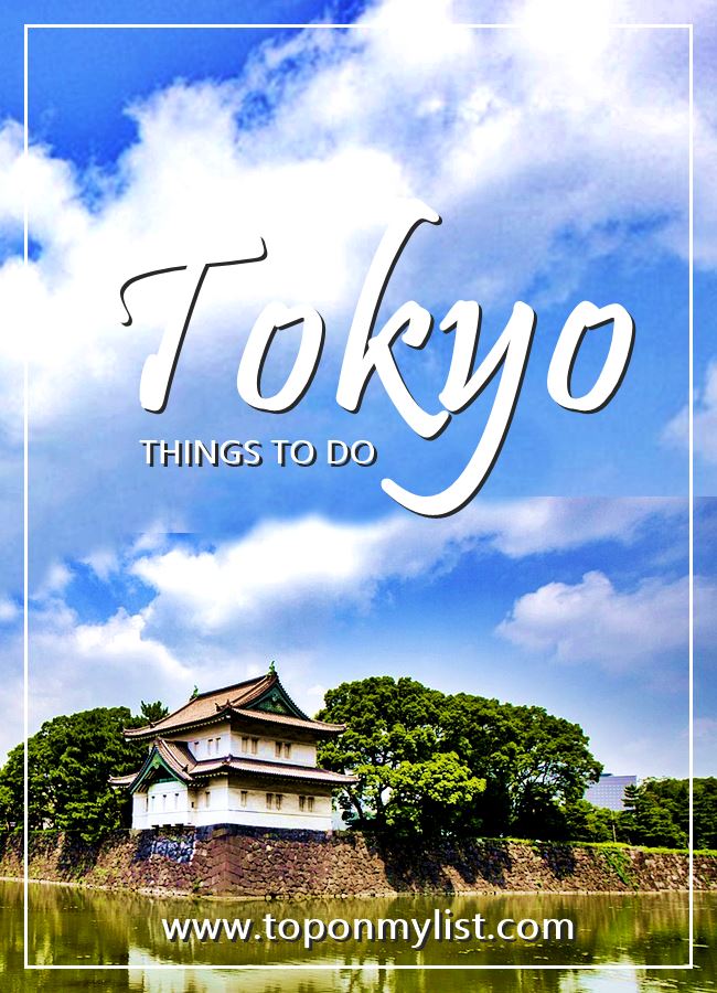 THINGS TO DO IN TOKYO, JAPAN