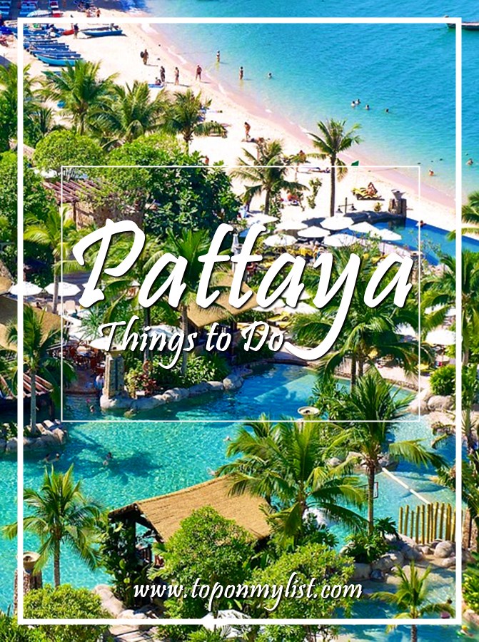  THINGS TO DO IN PATTAYA, THAILAND | TOURIST ATTRACTIONS