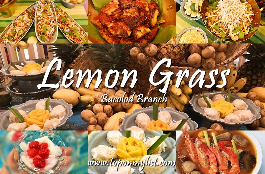 5 DELECTABLE FARES TO TRY AT LEMON GRASS RESTAURANT | AYALA CAPITOL CENTRAL, BACOLOD CITY