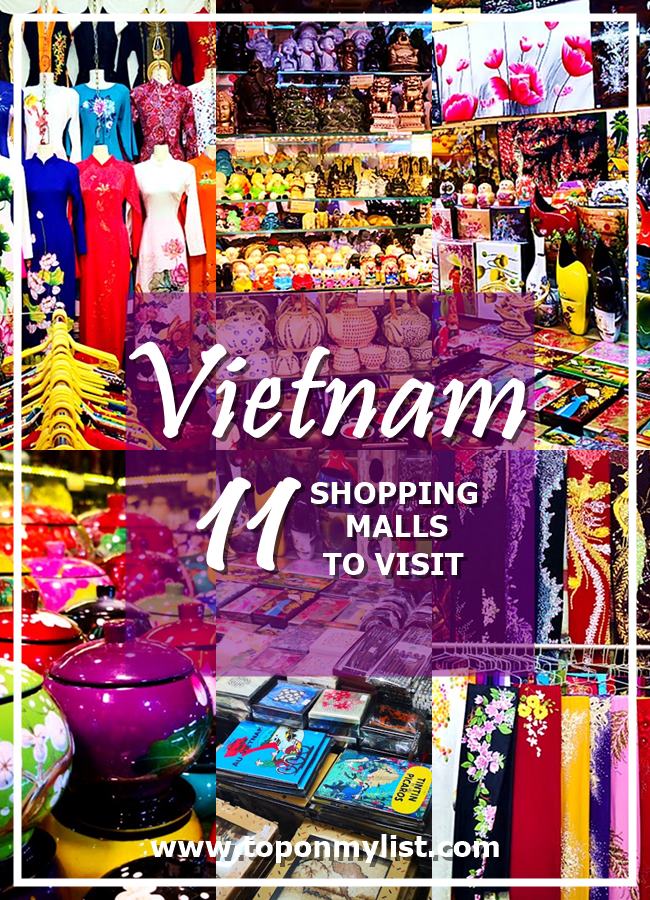 11 TOP VIETNAM SHOPPING PLACES TO VISIT 