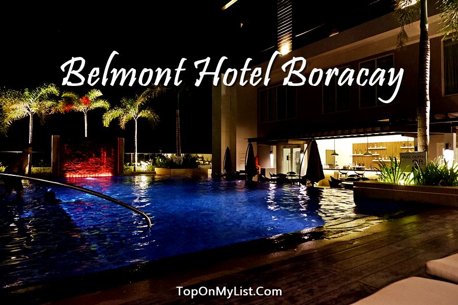 6 REASONS TO STAY AT BELMONT HOTEL BORACAY